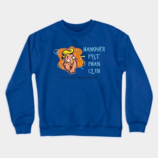 Hanover Phan Club Crewneck Sweatshirt